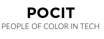 POCIT. Telling the stories and thoughts of people of color in tech.